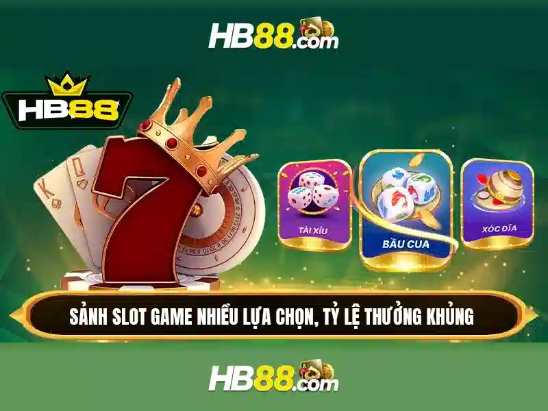 HB88 – Trải Nghiệm Slot Đỉnh Cao