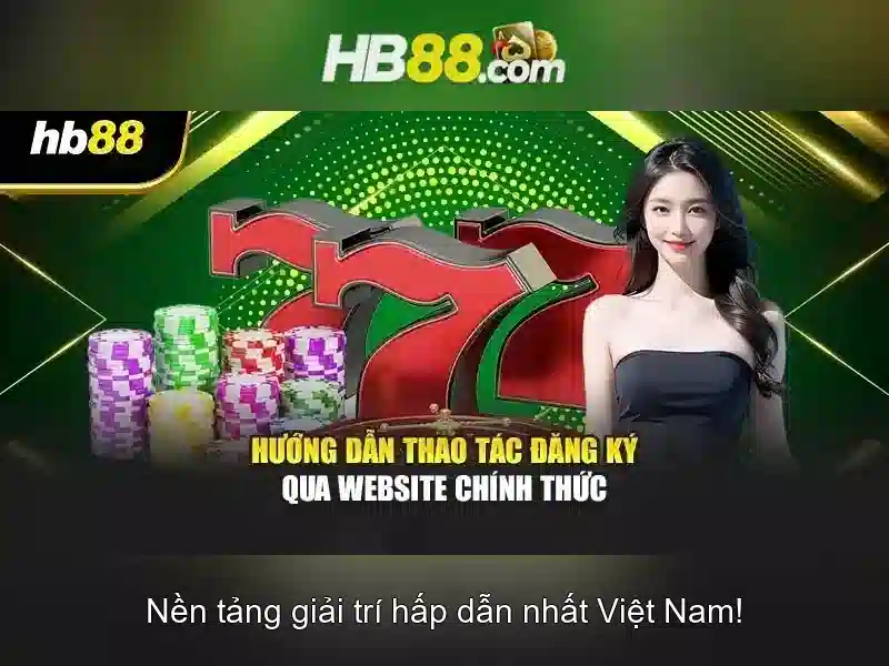 HB88 - Trải Nghiệm Cá Cược Slot Đa Dạng, Nhận Thưởng Cực Hấp Dẫn 2026