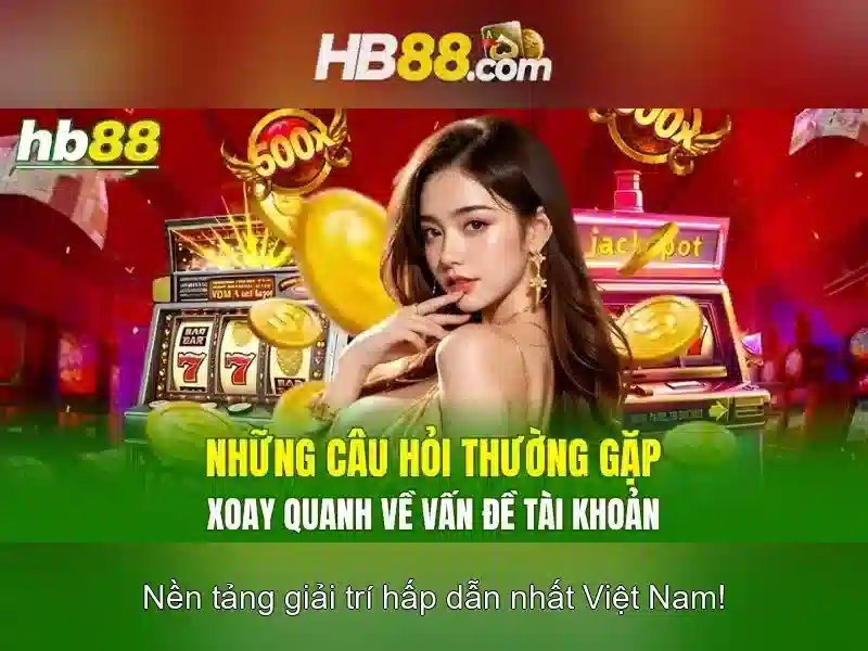 Lợi Ích Nạp Tiền HB88